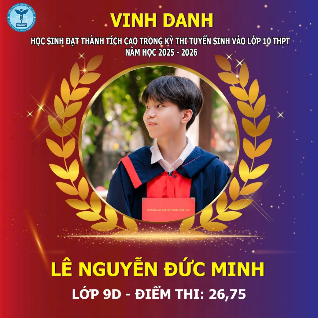 Em Lê Nguyễn Đức Minh - Lớp 9D